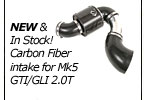 NEW and IN STOCK! Carbon fiber intake for Mk5 GTI/GLI 2.0T FSI